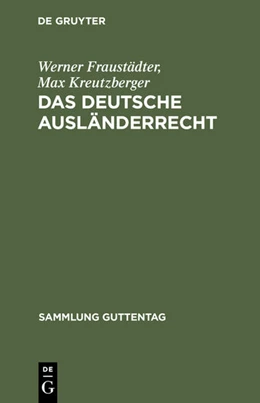 Abbildung von Fraustädter / Kreutzberger | Das deutsche Ausländerrecht | 1. Auflage | 1927 | 166 | beck-shop.de