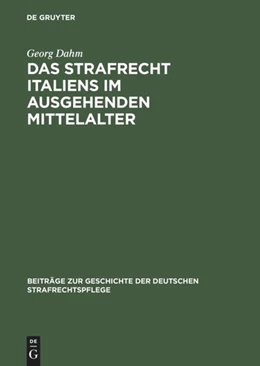 Abbildung von Dahm | Das Strafrecht Italiens im ausgehenden Mittelalter | 1. Auflage | 1931 | 3 | beck-shop.de