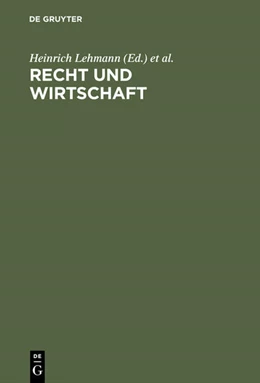Abbildung von Lehmann / Nipperdey | Recht und Wirtschaft | 1. Auflage | 1958 | beck-shop.de