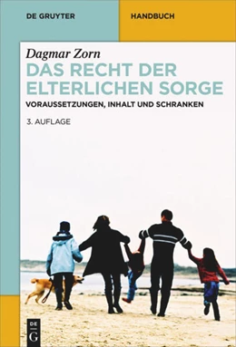 Abbildung von Zorn | Das Recht der elterlichen Sorge | 3. Auflage | 2016 | beck-shop.de