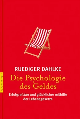 Abbildung von Dahlke | Die Psychologie des Geldes | 2. Auflage | 2015 | beck-shop.de