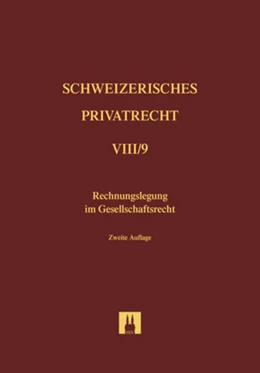 Abbildung von Handschin | Schweizerisches Privatrecht, Band VIII/9: Handelsrecht. 9. Teilband: Rechnungslegung im Gesellschaftsrecht | 2. Auflage | 2016 | beck-shop.de