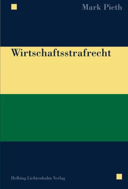 Abbildung von Pieth | Wirtschaftsstrafrecht | 1. Auflage | 2016 | beck-shop.de
