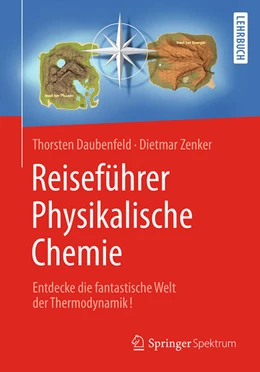 Abbildung von Daubenfeld / Zenker | Reiseführer Physikalische Chemie | 1. Auflage | 2016 | beck-shop.de