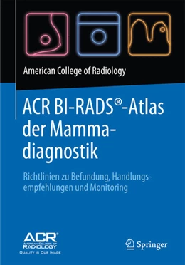 Abbildung von American College of Radiology | ACR BI-RADS®-Atlas der Mammadiagnostik | 1. Auflage | 2016 | beck-shop.de