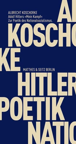 Abbildung von Koschorke | Adolf Hitlers »Mein Kampf« | 1. Auflage | 2016 | beck-shop.de