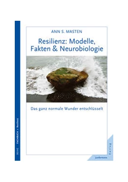 Abbildung von Masten | Resilienz: Modelle, Fakten & Neurobiologie | 1. Auflage | 2016 | beck-shop.de