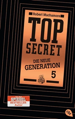 Abbildung von Muchamore | Top Secret. Die neue Generation 05. Die Entführung | 1. Auflage | 2016 | beck-shop.de