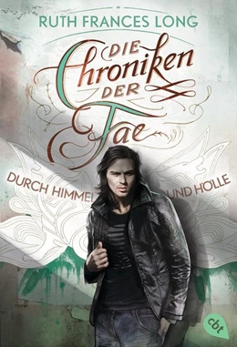 Abbildung von Long | Die Chroniken der Fae - Durch Himmel und Hölle | 1. Auflage | 2016 | beck-shop.de