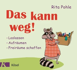 Abbildung von Pohle | Das kann weg! | 1. Auflage | 2016 | beck-shop.de