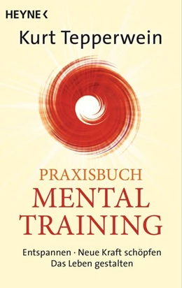 Abbildung von Tepperwein | Praxisbuch Mental-Training | 1. Auflage | 2016 | beck-shop.de