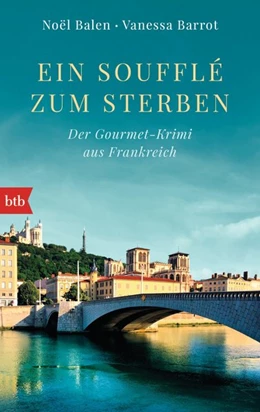 Abbildung von Balen / Barrot | Ein Soufflé zum Sterben | 1. Auflage | 2016 | beck-shop.de