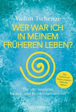 Abbildung von Tschenze | Wer war ich in meinem früheren Leben? | 1. Auflage | 2016 | beck-shop.de