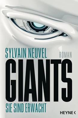 Abbildung von Neuvel | Giants - Sie sind erwacht | 1. Auflage | 2016 | beck-shop.de