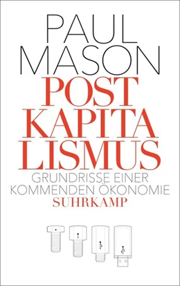 Abbildung von Mason | Postkapitalismus | 1. Auflage | 2016 | beck-shop.de