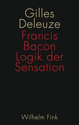 Abbildung von Deleuze | Francis Bacon: Logik der Sensation | 2. Auflage | 2016 | beck-shop.de