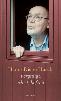 Abbildung von Hüsch / Schneider | Vergnügt, erlöst, befreit | 1. Auflage | 2016 | beck-shop.de