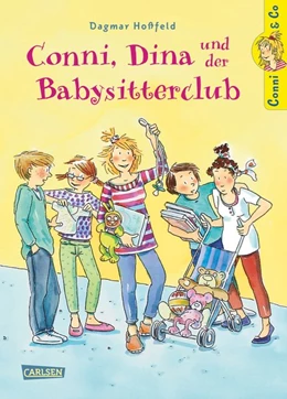 Abbildung von Hoßfeld | Conni & Co 12: Conni, Dina und der Babysitterclub | 1. Auflage | 2016 | beck-shop.de
