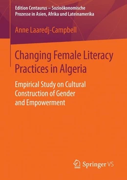 Abbildung von Laaredj-Campbell | Changing Female Literacy Practices in Algeria | 1. Auflage | 2015 | beck-shop.de