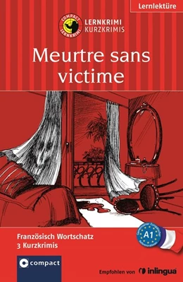 Abbildung von Nourrissier / Blancher | Meurtre sans victime | 1. Auflage | 2016 | beck-shop.de