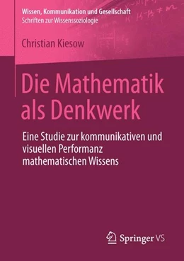 Abbildung von Kiesow | Die Mathematik als Denkwerk | 1. Auflage | 2015 | beck-shop.de