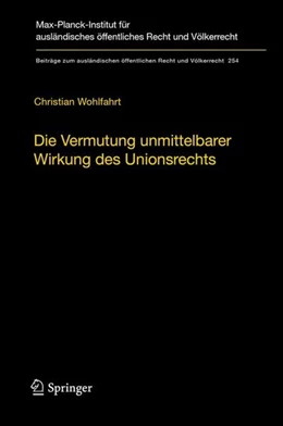 Abbildung von Wohlfahrt | Die Vermutung unmittelbarer Wirkung des Unionsrechts | 1. Auflage | 2015 | beck-shop.de
