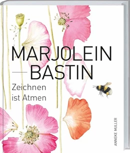 Abbildung von Muller | Marjolein Bastin - Zeichnen ist Atmen | 1. Auflage | 2016 | beck-shop.de