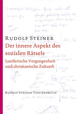 Abbildung von Steiner | Der innere Aspekt des sozialen Rätsels | 1. Auflage | 2016 | beck-shop.de