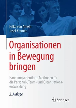 Abbildung von Ameln / Kramer | Organisationen in Bewegung bringen | 2. Auflage | 2015 | beck-shop.de