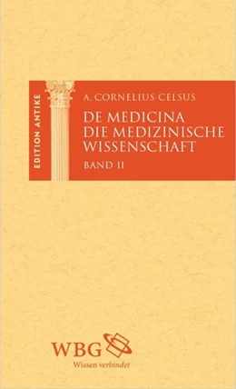 Abbildung von Baier / Brodersen | Die medizinische Wissenschaft / De Medicina | 1. Auflage | 2016 | beck-shop.de