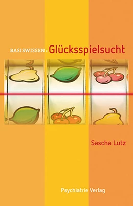 Abbildung von Lutz | Glücksspielsucht | 1. Auflage | 2016 | beck-shop.de