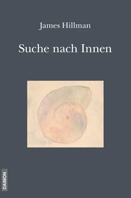 Abbildung von Hillman | Die Suche nach Innen | 5. Auflage | 2015 | beck-shop.de