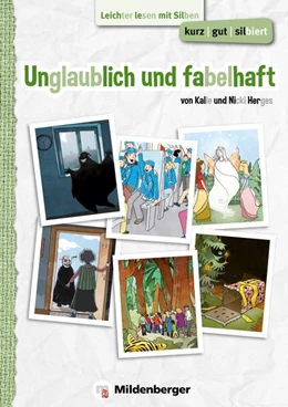 Abbildung von Herges | kurz/gut/silbiert - Band 3: Unglaublich und fabelhaft | 1. Auflage | 2016 | beck-shop.de