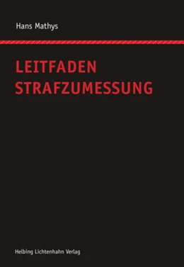 Abbildung von Mathys | Leitfaden Strafzumessung | 1. Auflage | 2016 | beck-shop.de
