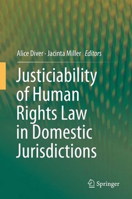 Abbildung von Diver / Miller | Justiciability of Human Rights Law in Domestic Jurisdictions | 1. Auflage | 2015 | beck-shop.de