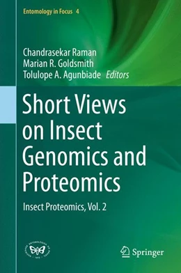 Abbildung von Raman / Goldsmith | Short Views on Insect Genomics and Proteomics | 1. Auflage | 2015 | beck-shop.de