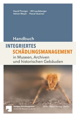 Abbildung von Pinninger / Landsberger | Handbuch Integriertes Schädlingsmanagement | 1. Auflage | 2016 | beck-shop.de