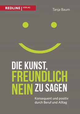 Abbildung von Baum | Die Kunst, freundlich Nein zu sagen | 1. Auflage | 2016 | beck-shop.de
