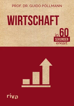 Abbildung von Pöllmann | Wirtschaft in 60 Sekunden erklärt | 1. Auflage | 2016 | beck-shop.de