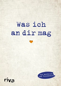 Abbildung von Reinwarth | Was ich an dir mag | 1. Auflage | 2016 | beck-shop.de