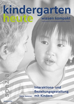 Abbildung von Weltzien | Interaktions- und Beziehungsgestaltung mit Kindern | 1. Auflage | 2016 | beck-shop.de