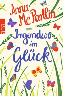 Abbildung von McPartlin | Irgendwo im Glück | 1. Auflage | 2016 | beck-shop.de