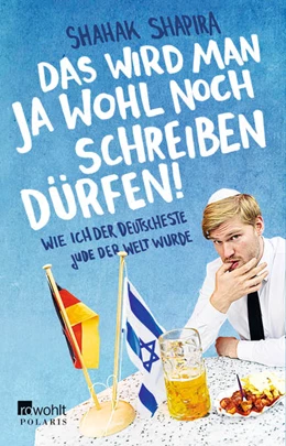 Abbildung von Shapira | Das wird man ja wohl noch schreiben dürfen! | 2. Auflage | 2016 | beck-shop.de