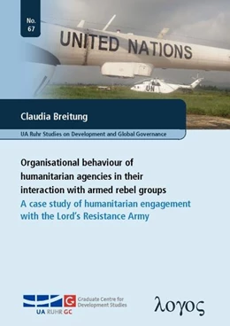 Abbildung von Breitung | Organisational behaviour of humanitarian agencies in their interaction with armed rebel groups | 1. Auflage | 2015 | 67 | beck-shop.de