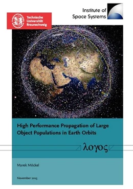 Abbildung von Möckel | High Performance Propagation of Large Object Populations in Earth Orbits | 1. Auflage | 2015 | beck-shop.de