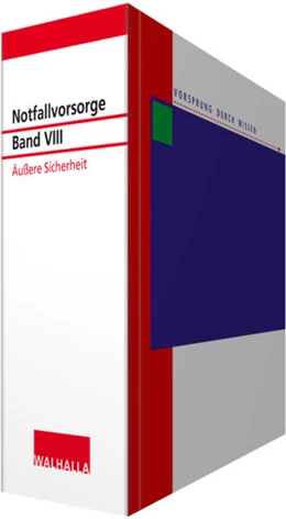 Abbildung von Walhalla Fachredaktion | Notfallvorsorge Bd. VIII Äußere Sicherheit • ohne Aktualisierungsservice | 1. Auflage | 2023 | beck-shop.de