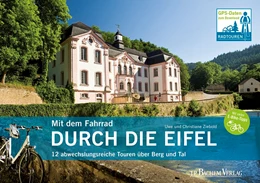 Abbildung von Ziebold | Mit dem Fahrrad durch die Eifel | 1. Auflage | 2016 | beck-shop.de