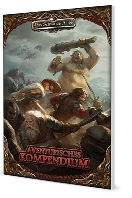 Abbildung von Spohr / Talkenberg | Aventurisches Kompendium (Taschenbuch) | 1. Auflage | 2016 | beck-shop.de