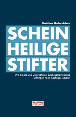 Abbildung von Holland-Letz | Scheinheilige Stifter | 1. Auflage | 2015 | beck-shop.de