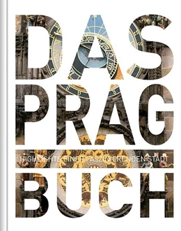 Abbildung von Kunth Verlag | Das Prag Buch | 1. Auflage | 2015 | beck-shop.de